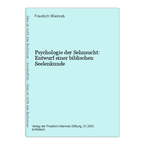 Psychologie der sehnsucht - der,