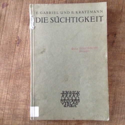 1936 die süchtigkeit - die, süchtigkeit:
