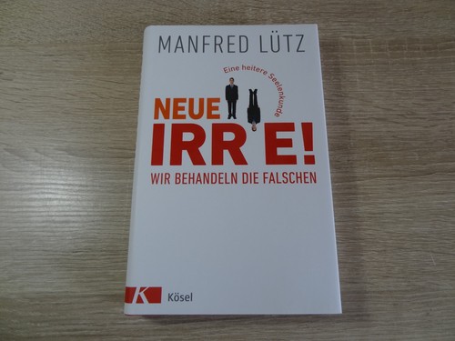 Manfred lütz neue irre - neue, irre!