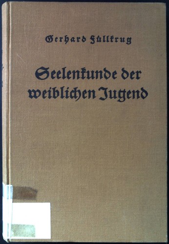 Seelenkunde der weiblichen