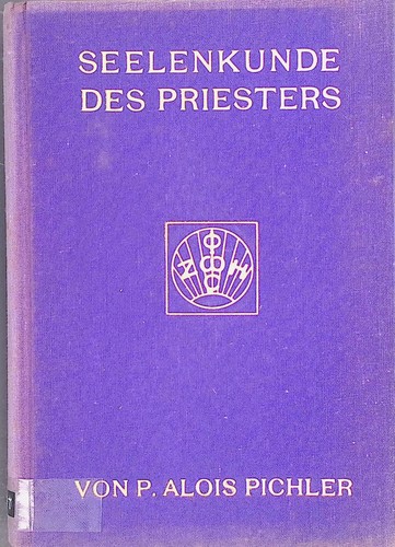 Seelenkunde des priesters - seelenkunde,